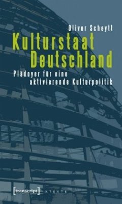 Kulturstaat Deutschland - Scheytt, Oliver