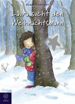 Laura sucht den Weihnachtsmann - Baumgart, Klaus