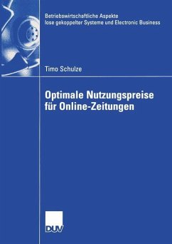 Optimale Nutzungspreise für Online-Zeitungen - Schulze, Timo