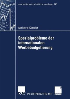 Spezialprobleme der internationalen Werbebudgetierung - Cansier, Adrienne