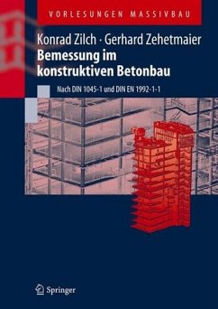 Bemessung und Nachweisführung bei Stahl- und Spannbetonbauwerken - Zilch, Konrad / Zehetmaier, Gerhard