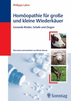 Homöopathie für große und kleine Wiederkäuer - Labre, Philippe