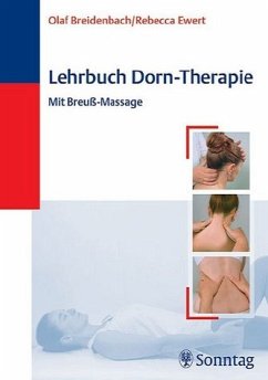 Lehrbuch Dorn-Therapie - Breidenbach, Olaf / Ewert, Rebecca