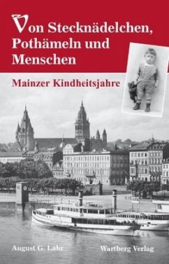 Cover Von Stecknädelchen, Pothämeln und Menschen - Mainzer Kindheitsjahre
