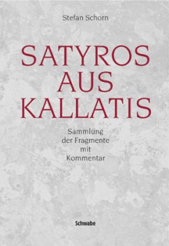 Satyros aus Kallatis - Schorn, Stefan