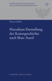 Herodians Darstellung der Kaisergeschichte nach Marc Aurel