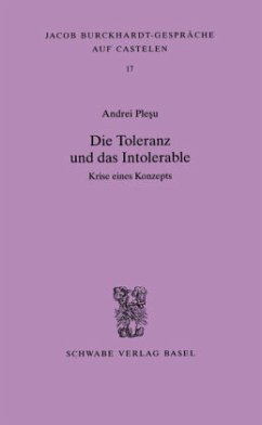 Die Toleranz und das Intolerable - Plesu, Andrei