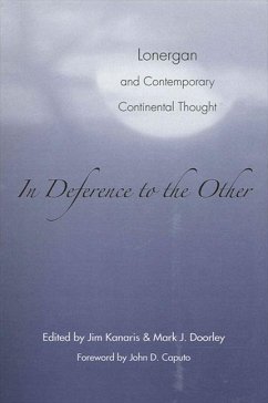 In Deference to the Other: Lonergan and Contemporary Continental Thought