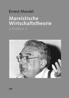 Marxistische Wirtschaftstheorie - Mandel, Ernest