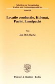 Locatio conductio, Kolonat, Pacht, Landpacht