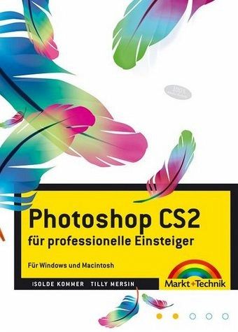 Jetzt lerne ich Photoshop CS2