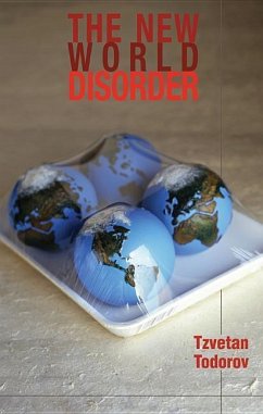 The New World Disorder - Todorov, Tzvetan
