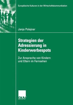 Strategien der Adressierung in Kinderwerbespots - Polajnar, Janja