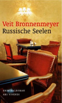 Russische Seelen / Albach und Müller Bd.1 - Bronnenmeyer, Veit