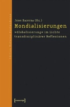 Mondialisierungen - Badura, Jens (Hrsg.)