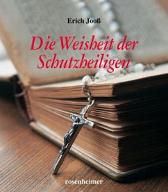 Die Weisheit der Schutzheiligen - Jooß, Erich