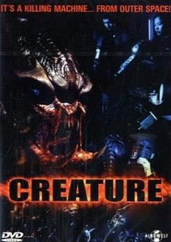 Creature - It's a killing machine...from outer space