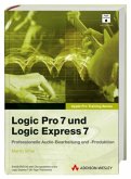 Logic Pro 7 und Logic Express 7, m. DVD-ROM