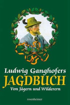 Cover Ludwig Ganghofers Jagdbuch