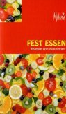 Fest essen