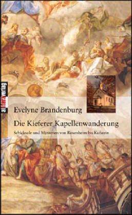 Die Kieferer Kapellenwanderung Die Kieferer Kapellenwanderung