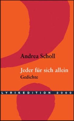 Jeder für sich allein - Scholl, Andrea