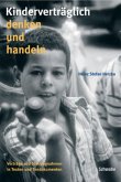 Kinderverträglich denken und handeln, mit 1 Audio-CD