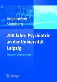 200 Jahre Psychiatrie an der Universität Leipzig