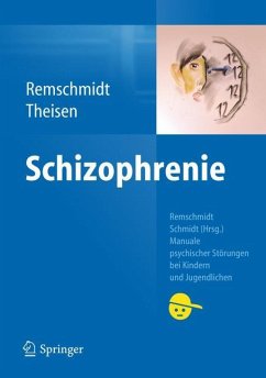 Schizophrenie - Remschmidt, Helmut;Theisen, Frank