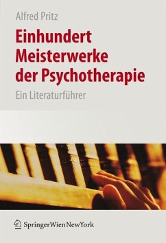 Einhundert Meisterwerke der Psychotherapie - Pritz, Alfred (Hrsg.)