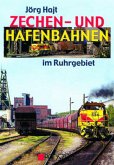 Zechen- und Hafenbahnen im Ruhrgebiet