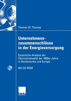 Unternehmenszusammenschlüsse in der Energieversorgung - Thomas, Thomas W.