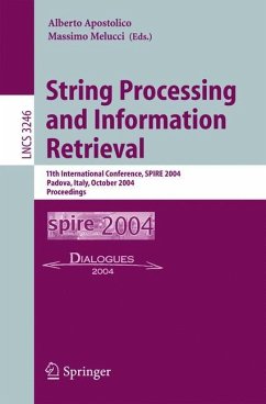 String Processing and Information Retrieval - Apostolico, Alberto / Melucci, Massimo (eds.)