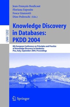 Knowledge Discovery in Databases: PKDD 2004 - Boulicaut, Jean-Francois / Esposito, Floriana / Giannotti, Fosca / Pedreschi, Dino (eds.)