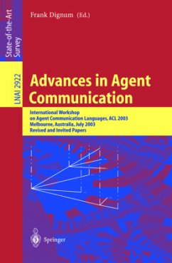 Advances in Agent Communication - Dignum, Frank (Bearb.)