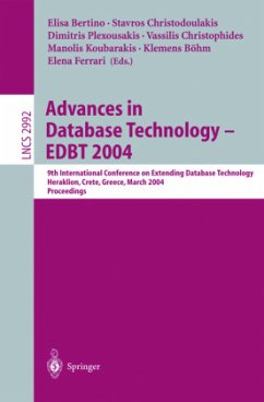 Advances in Database Technology - EDBT 2004 - Bertino, Elisa / Christodoulakis, Stavros / Plexousakis, Dimitris / Vassilis, Christophides / Koubarakis, Manolis / Böhm, Klemens / Ferrari, Elena (eds.)