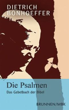Die Psalmen - Bonhoeffer, Dietrich