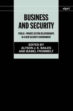 Business and Security - Bailes, Alyson J.K. / Frommelt, Isabel (eds.)