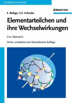 Elementarteilchen und ihre Wechselwirkungen - Bethge, Klaus; Schröder, Ulrich E.