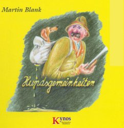 Hundsgemeinheiten - Blank, Martin