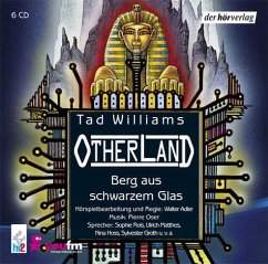 Berg aus schwarzem Glas / Otherland Bd.3 (6 Audio-CDs) - Williams, Tad