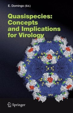 Quasispecies: Concept and Implications for Virology - Domingo, E.