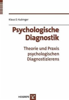 Psychologische Diagnostik - Kubinger, Klaus D.