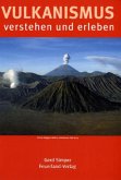 Vulkanismus verstehen und erleben