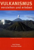 Vulkanismus verstehen und erleben Vulkanismus verstehen und erleben
