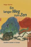 Ein langer Weg zum Zen