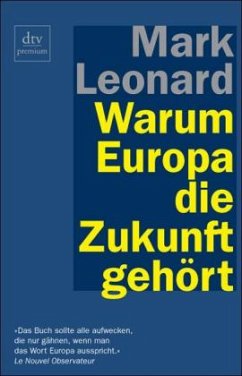 Warum Europa die Zukunft gehört - Leonard, Mark