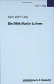 Die Ethik Martin Luthers