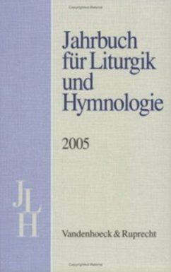 Jahrbuch für Liturgik und Hymnologie, 44. Band, 2005 / Jahrbuch für Liturgik und Hymnologie Band 044, Bd.44 - Bieritz, Karl-Heinrich (Hrsg.)