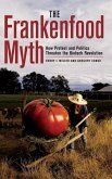 The Frankenfood Myth